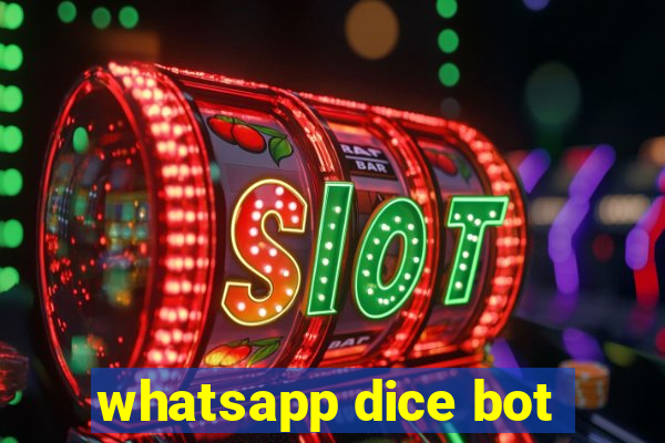 whatsapp dice bot